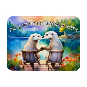 Glücklich haben wir jeden Otter Magnet