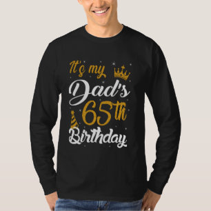 Glücklich ist es der 65. Geburtstag meines Vaters  T-Shirt