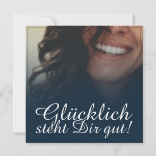 Glücklich steht Dir gut! - Blau