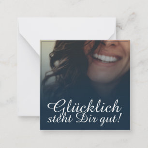 Glücklich steht Dir gut! - Blau Mitteilungskarte