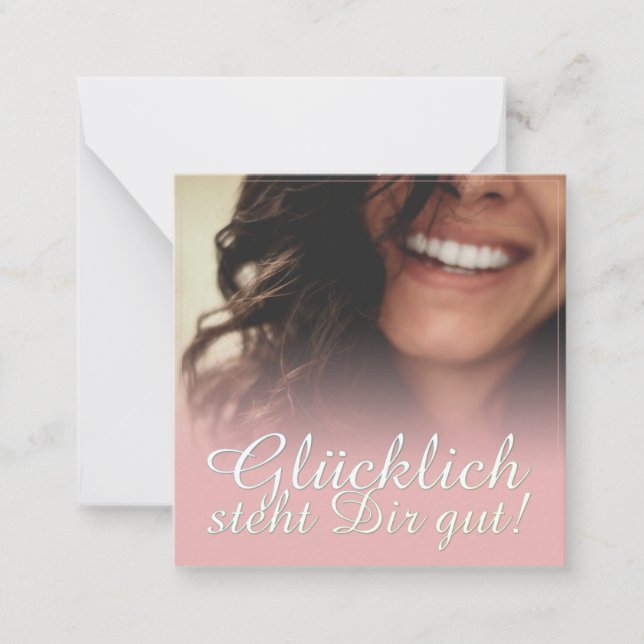 Glücklich steht Dir gut! - Rosé Mitteilungskarte (Vorderseite)