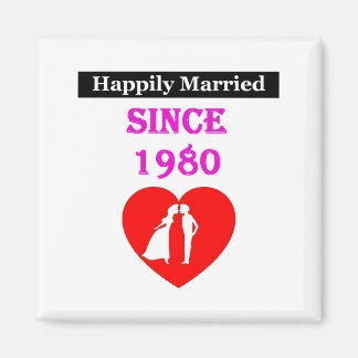 glücklich Verheiratet seit 1980 Magnet