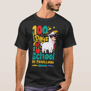 Glückliche 100 Schultage Kein Problem Lama 100. T-Shirt