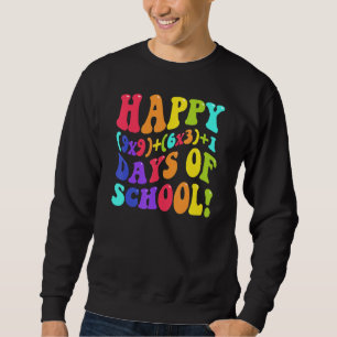 Glückliche 100 Tage der Schule 100. Tag Lehrerin M Sweatshirt
