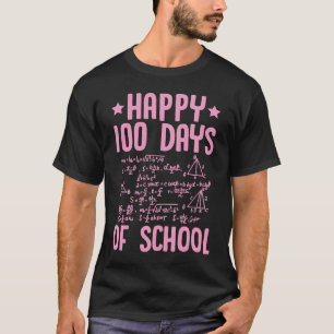 Glückliche 100 Tage Mathematiklehrer Gleichungen 1 T-Shirt