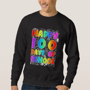 Glückliche 100 Tage Schulfeierlichkeiten für Werbu Sweatshirt