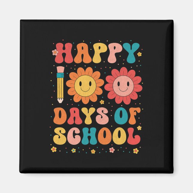 Glückliche 100 Tage Schullehrer 100. Scho-Tag Magnet (Vorne)