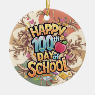 Glückliche 100 Tage Schullehrer Keramik Ornament