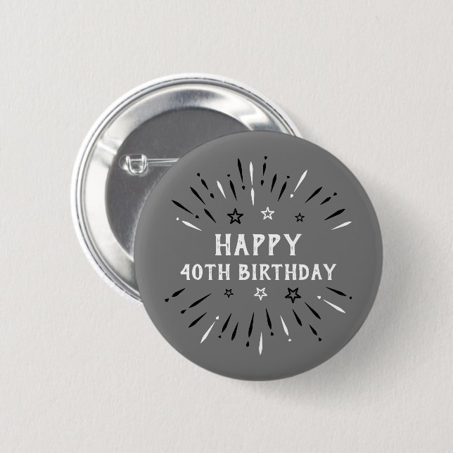 Glückliche 40. Geburtstag Feuerwerk Grau Schwarz-w Button (Vorne & Hinten)