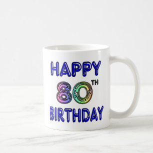 Glückliche 80. Geburtstags-Geschenke und Tasse