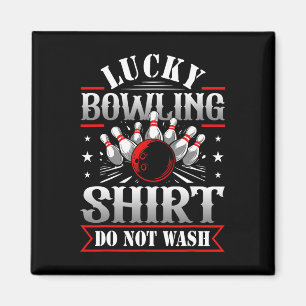 Glückliche Bowling Shirt nicht wecken lustige Bowl Magnet
