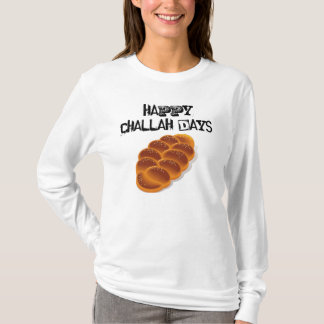 Glückliche Challah-Tage! T-Shirt