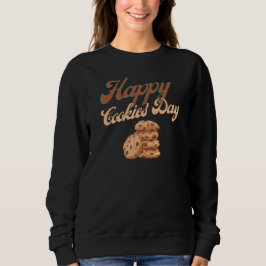Glückliche Cookies Tag, Nationaler Cookie Day Sweatshirt