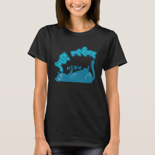 Glückliche Faulheit Einfach Entspannen Süße Katze T-Shirt