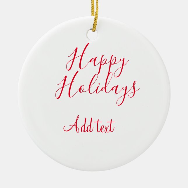 Glückliche Feiertage Weihnachten Rote Kalligrafie  Keramik Ornament (Vorne)