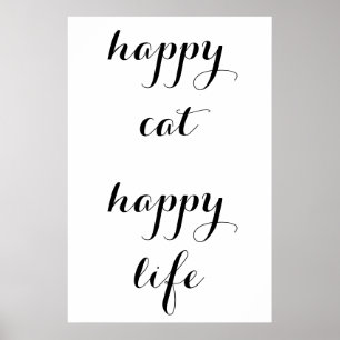 Glückliche Katze, Glückliches Leben Poster