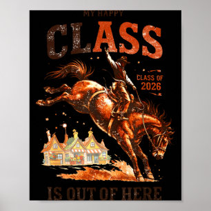 Glückliche Klasse ist hier raus Klasse 2026 Cowboy Poster