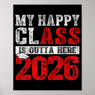 Glückliche Klasse ist raus hier 2026 Abschluss der Poster