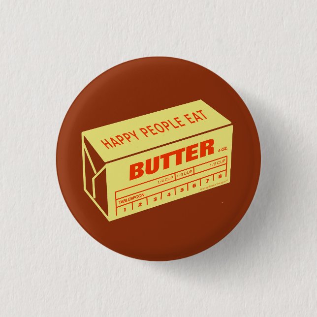 Glückliche Leute essen die Butter (rot) Button (Vorderseite)