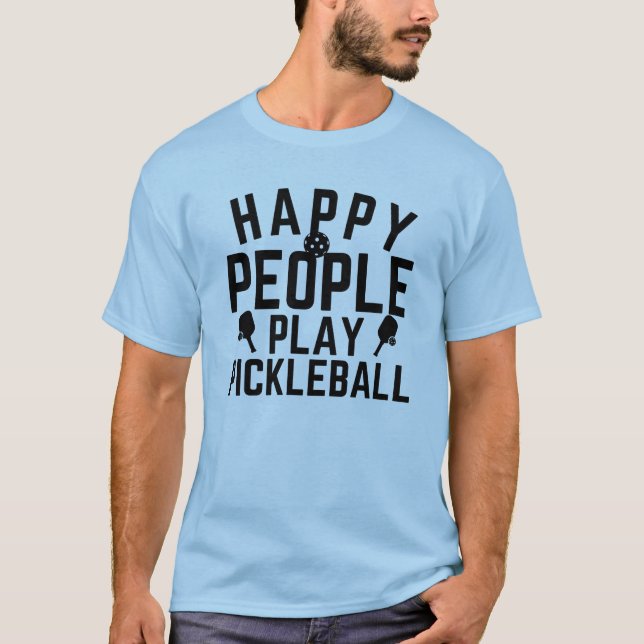 Glückliche Leute spielen Pickleball T-Shirt (Vorderseite)