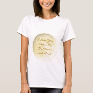 Glückliche Mutter-TagesLiebe Sie Mama zum MOND u. T-Shirt