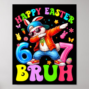 Glückliche Ostern Kinder 67 Meme sechs sieben dabb Poster