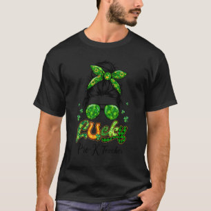 Glückliche Pre K Lehrer Patricks Day Bun Hair Kari T-Shirt