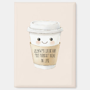 Glückliche Tasse Sieh die Sache von der positiven Magnet