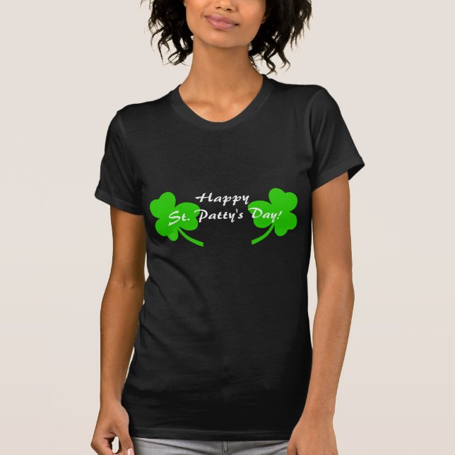 Glücklichen Tag St. Pattys! Kleeblatt-T - Shirt (Vorderseite)