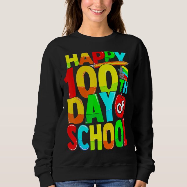 Glücklicher 100. Schullehrer Kinder glücklich Sweatshirt (Vorderseite)