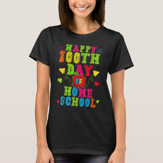 Glücklicher 100. Tag des Homeschool-Lehrers 100 Ta T-Shirt