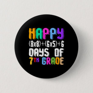 Glücklicher 100. Tag des Mathematiklehrers der 7. Button