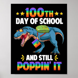 Glücklicher 100 Tage Schule Und Immer Noch Knallt Poster