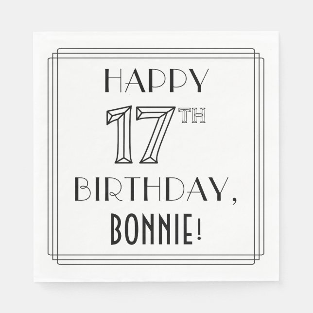 GLÜCKLICHER 17. GEBURTSTAG; Art-Déco-Stil; Individ Serviette (Vorderseite)