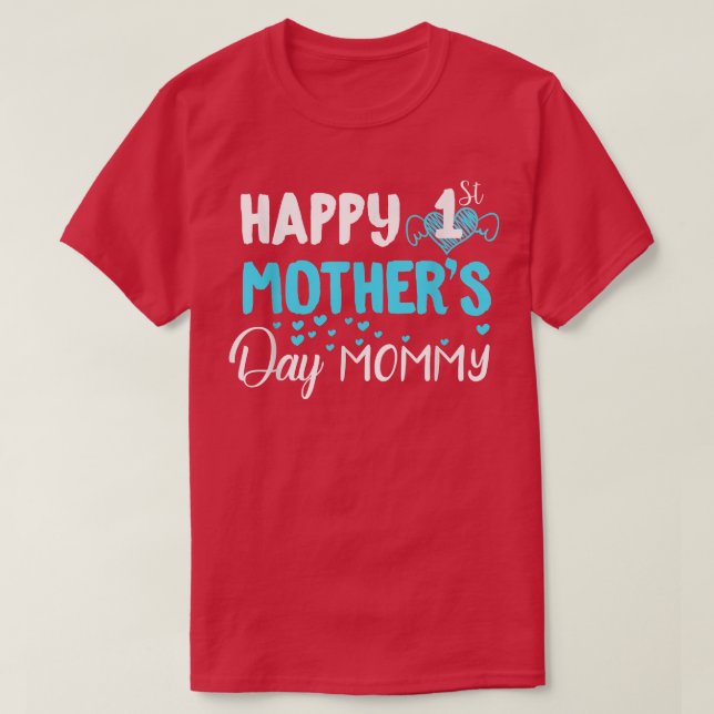 Glücklicher 1. Muttertag Mommy T - Shirt (Design vorne)