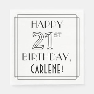 GLÜCKLICHER 21. GEBURTSTAG; Art-Déco-Stil; Individ Serviette