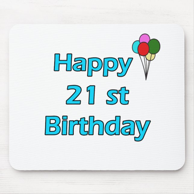 Glücklicher 21. Geburtstag Mousepad (Vorne)