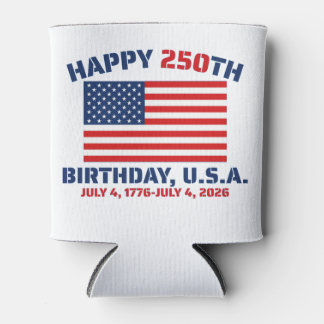 GLÜCKLICHER 250. GEBURTSTAG USA DOSENKÜHLER