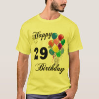 Glücklicher 29. Geburtstag steigt T - Shirt im