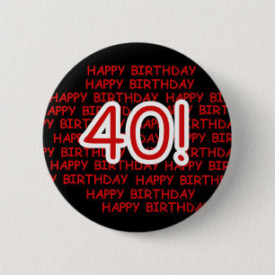 Glücklicher 40. Geburtstag Button