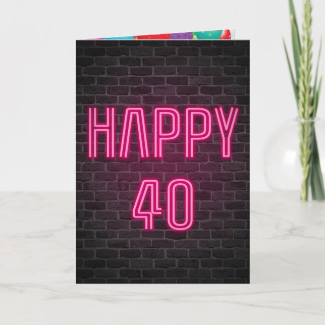 Glücklicher 40. Geburtstag Neon Sign auf Backstein Karte (Vorderseite)