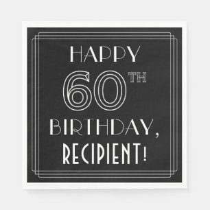 GLÜCKLICHER 60. GEBURTSTAG; Art-Déco-Stil; Individ Serviette