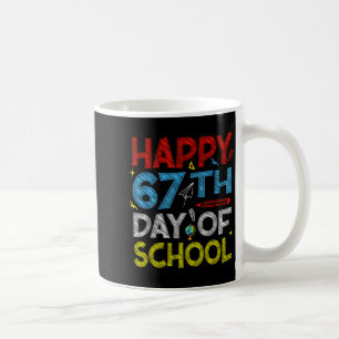 Glücklicher 67. Schultag - Lustige Schüler Lehrer Kaffeetasse