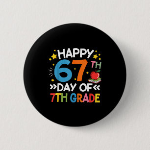 Glücklicher 67. Tag der Lehrer der 7. Klasse 67 Ta Button