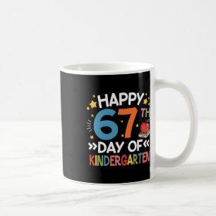 Glücklicher 67. Tag des Kindergartlehrers 67 Tage Kaffeetasse