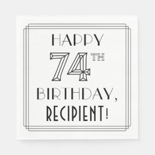 GLÜCKLICHER 74. GEBURTSTAG; Art-Déco-Stil; Individ Serviette