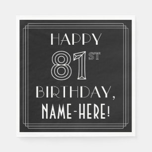GLÜCKLICHER 81. GEBURTSTAG; Art-Déco-Stil; Individ Serviette
