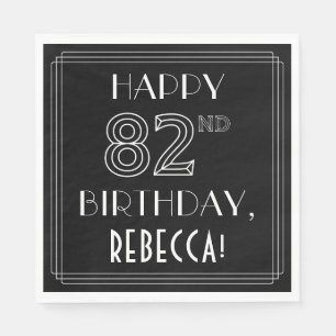 GLÜCKLICHER 82. GEBURTSTAG; Art-Déco-Stil; Individ Serviette