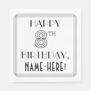 GLÜCKLICHER 8. GEBURTSTAG; Art-Déco-Stil; Individu Serviette
