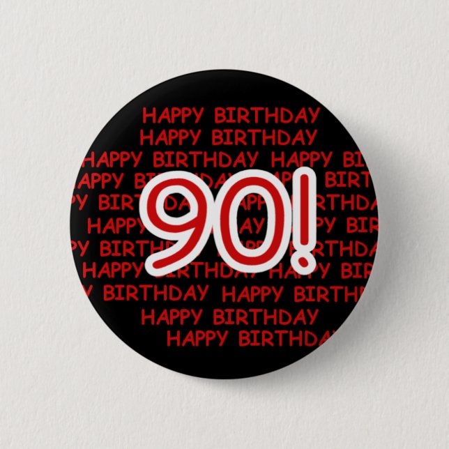 Glücklicher 90. Geburtstag Button (Vorderseite)
